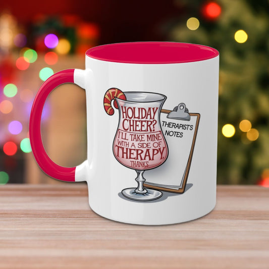 Holiday Cheer? I'll Take Mine With A Side Of Therapy, Thanks: Colorful Christmas Mugs, Funny Mental Health Mug, Anxiety Humor Coffee Cup, Holiday Self-Care Gift, Festive Stocking Stuffer
