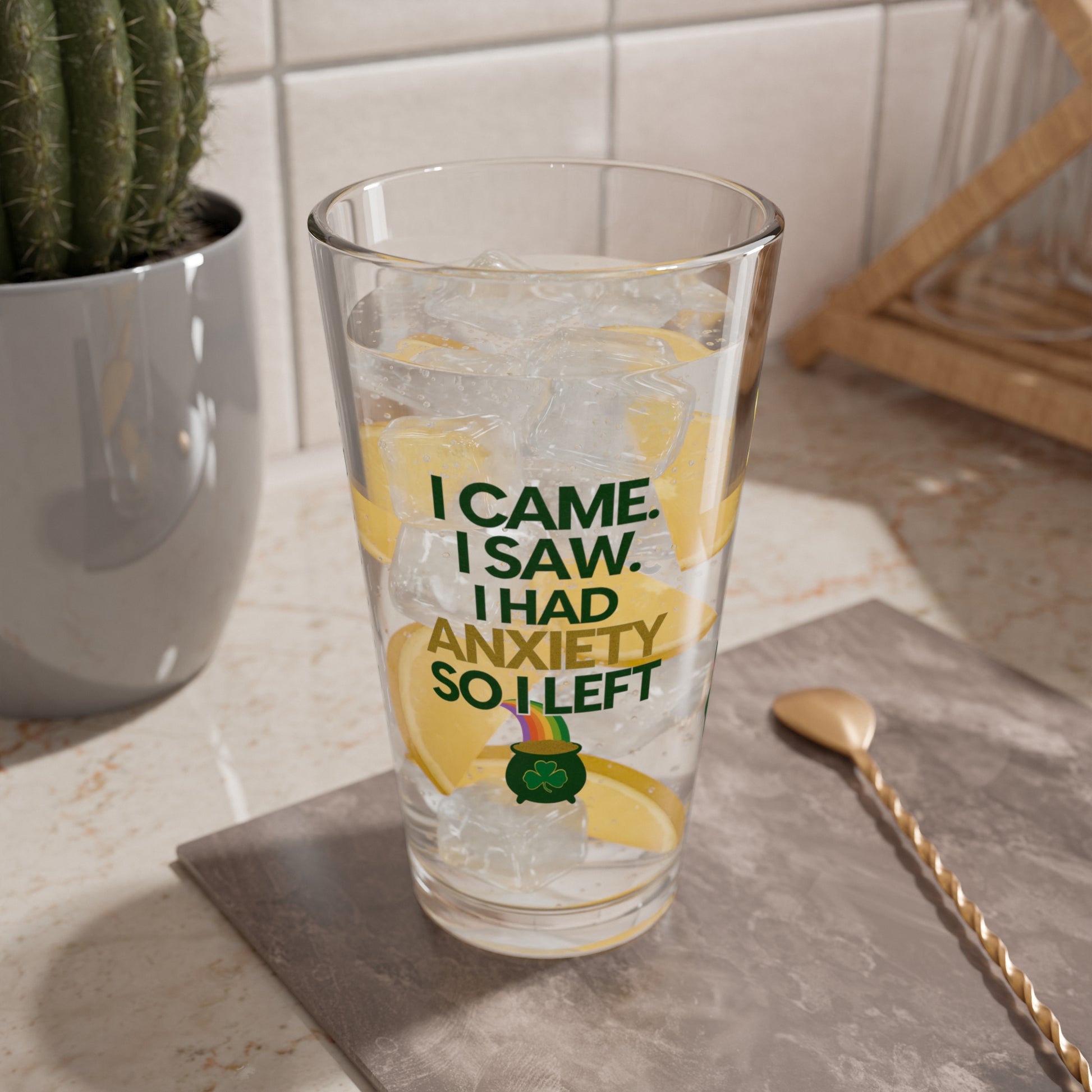 I Came. I Saw. I Had Anxiety So I Left: Personalized St. Patrick's Day Pint Glass - Customizable Name for Happiness and Positivity