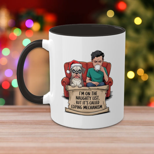 I'm On The Naughty List, But It's Called "Coping Mechanism", (Male & Dog) Colorful Christmas Mugs, Funny Mental Health Mug, Anxiety Humor Coffee Cup, Holiday Self-Care Gift, Festive Stocking Stuffer