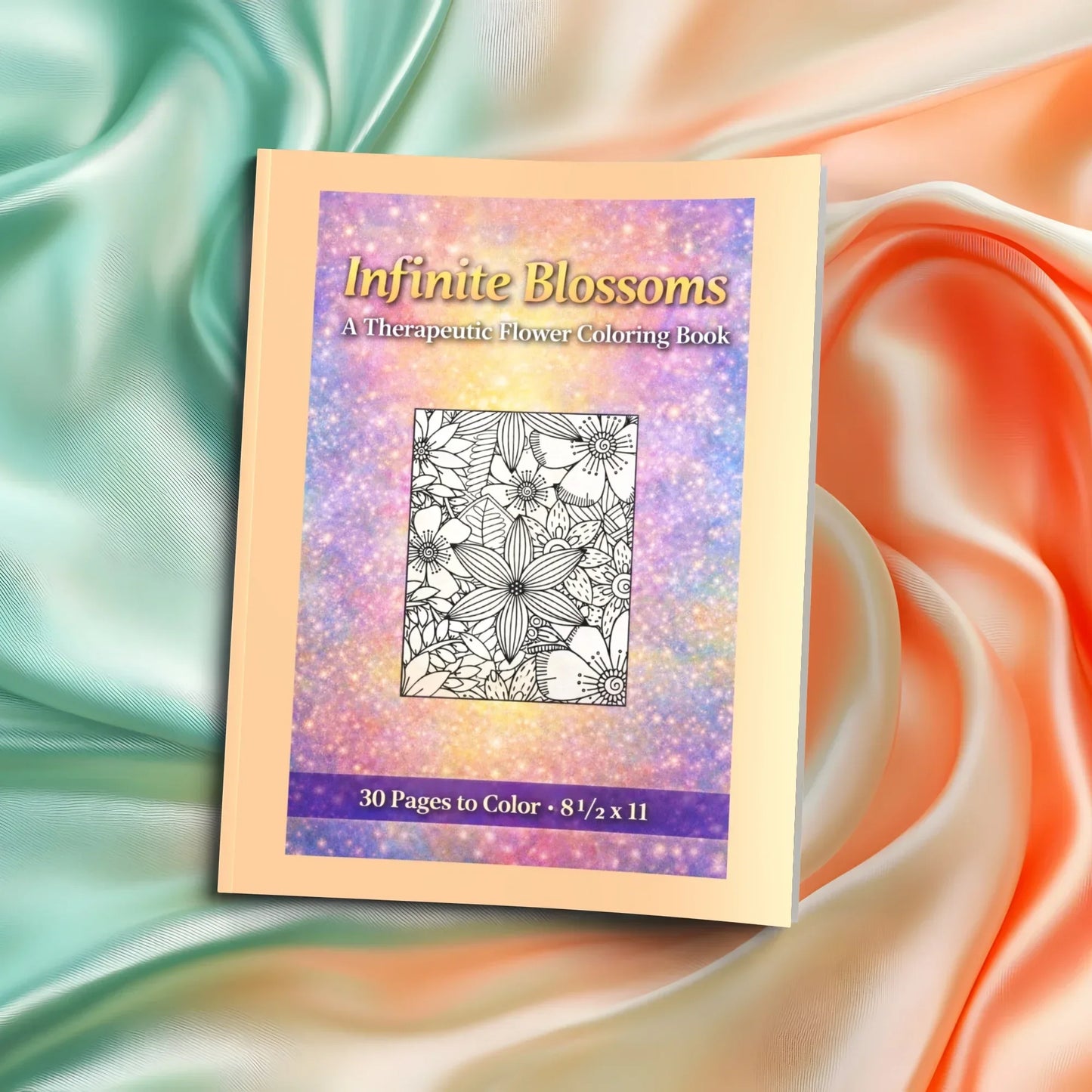 Shop our premium infinite blossoms a 25 page therapeutic flower coloring book from MySisterIsASurvivor.