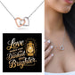 Love Makes Even The Darkest Days Brighter: Interlocking Hearts Necklace - Mental Health Gift, Self-Love, Anxiety, PTSD Support