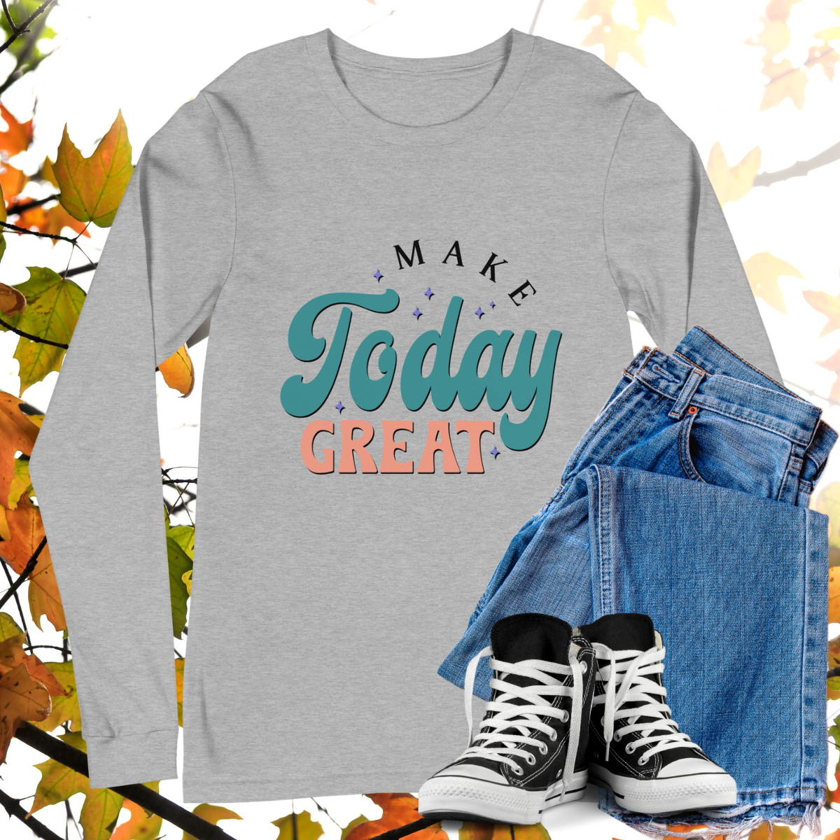 Make Today Great - Retro Long Sleeve Tee, Bella + Canvas