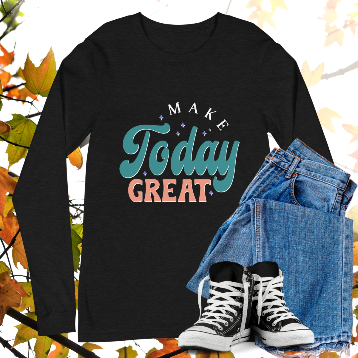 Make Today Great - Retro Long Sleeve Tee, Bella + Canvas