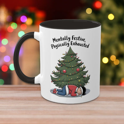 Mentally Festive, Physically Exhausted: Colorful Christmas Mugs, Funny Mental Health Mug, Anxiety Humor Coffee Cup, Holiday Self-Care Gift, Festive Stocking Stuffer