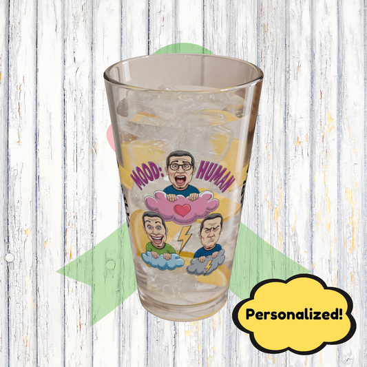 "Mood: Human" personalized funny pint glass with attitude and humor for daily positivity and relaxation.