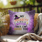Funny Halloween indoor/outdoor pillow with “My Anxiety Is A Witch” for mental health awareness