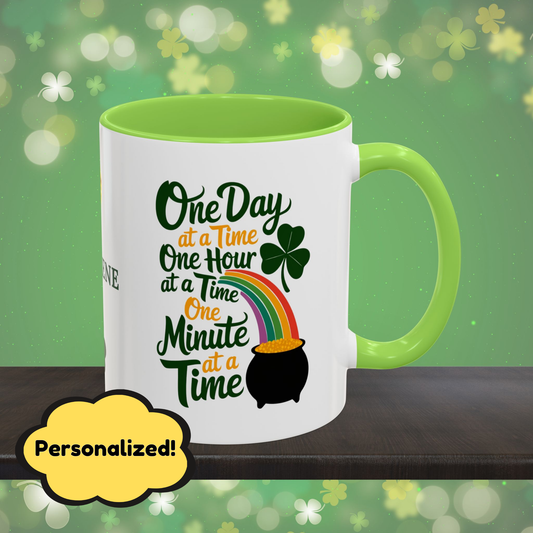 One Day At A Time One Hour At A Time One Minute At A Time: Personalized St. Patrick's Day Mug - Add Your Name & Celebrate Strength and Positivity
