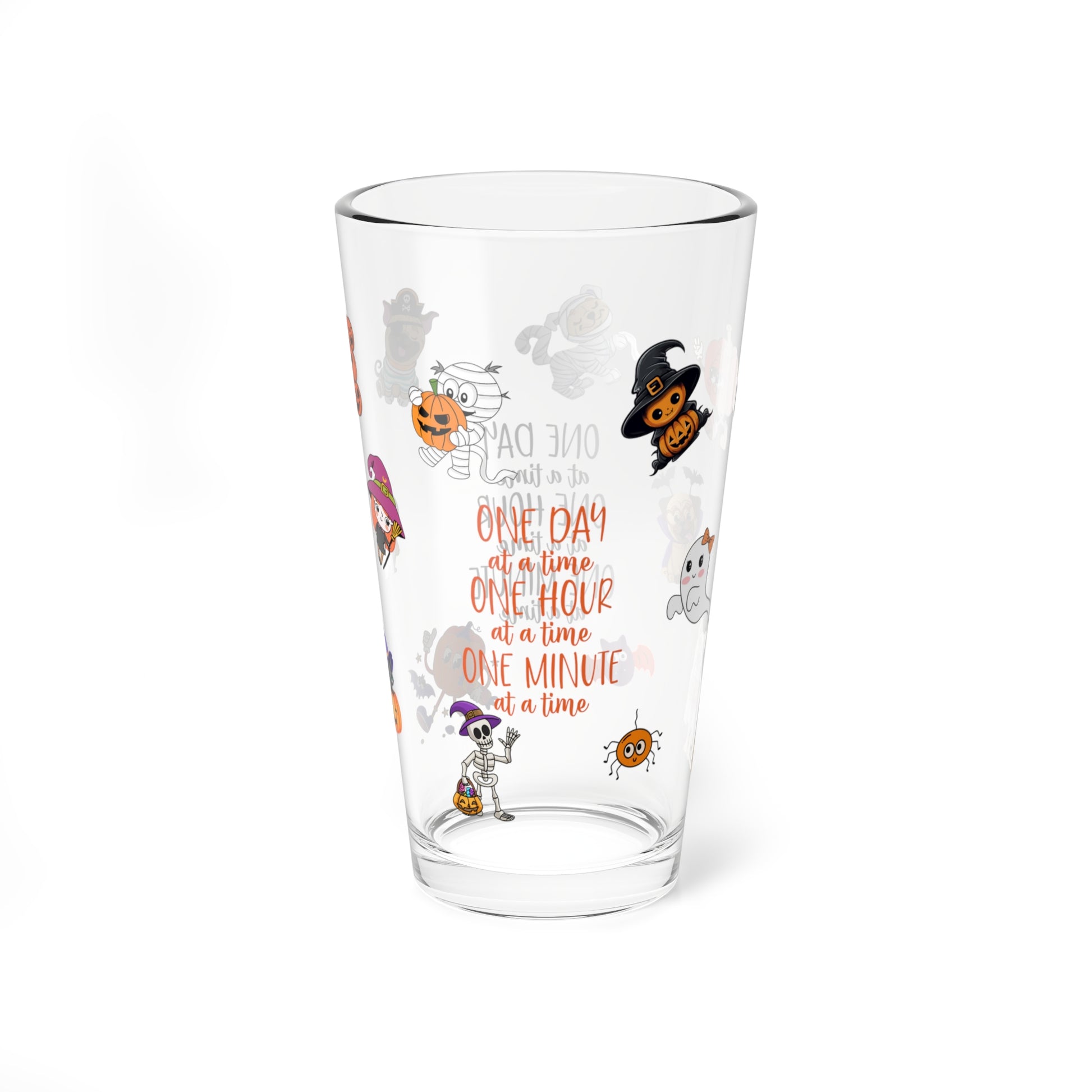One Day At A Time One Hour At A Time One Minute At A Time, Halloween Pint Glass, 16oz - Perfect for Positive Sips & Fall Fun