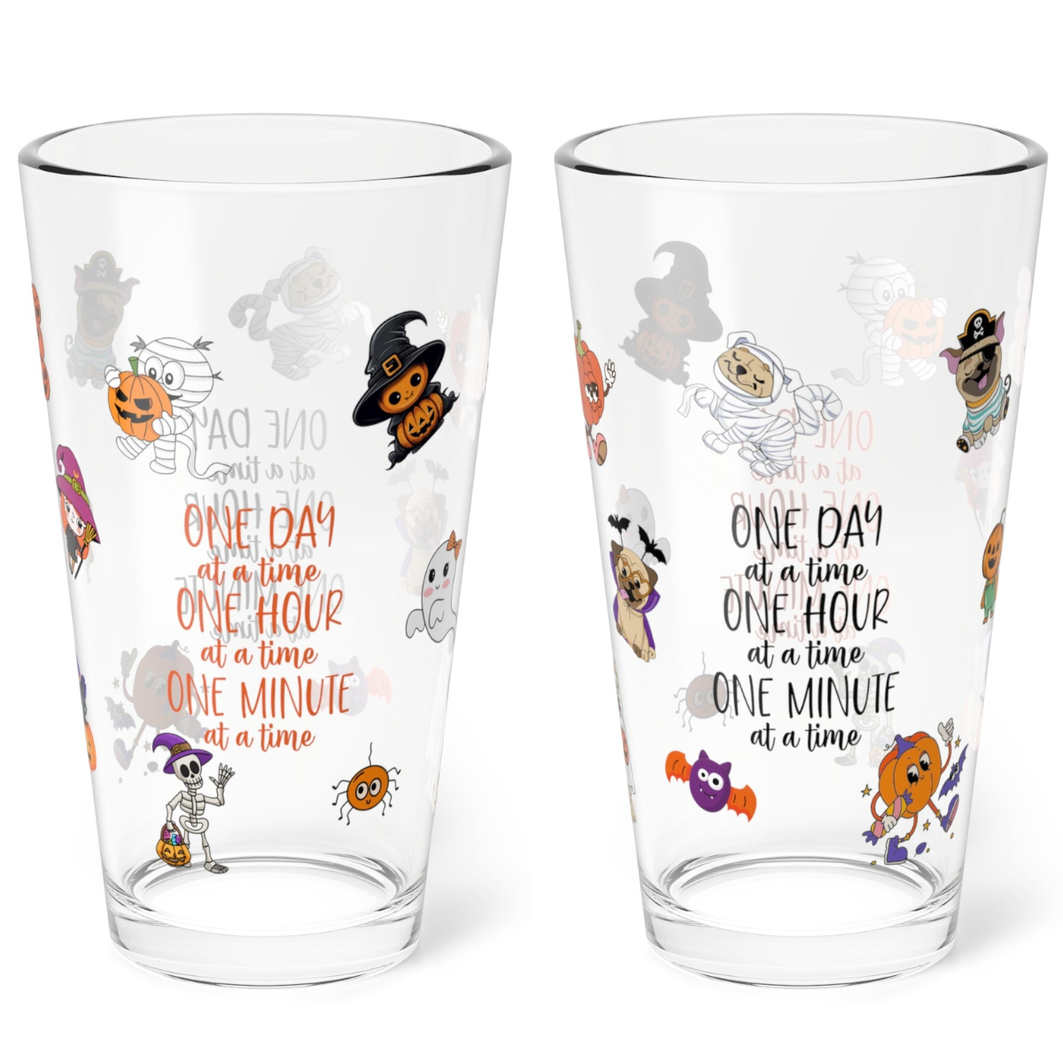 One Day At A Time One Hour At A Time One Minute At A Time, Halloween Pint Glass, 16oz - Perfect for Positive Sips & Fall Fun