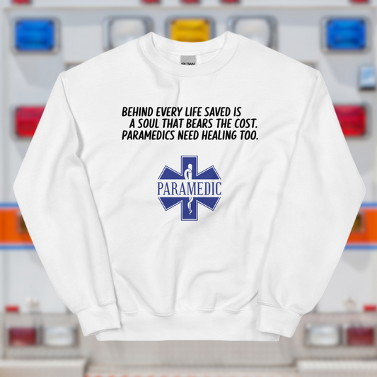 Paramedic / EMT, Behind Every Life Saved - Crew Neck Sweatshirt, Gildan