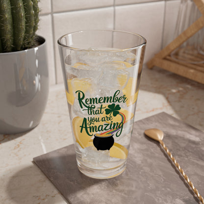 Remember That You Are Amazing: Personalized St. Patrick's Day Pint Glass - Customizable Name for Happiness and Positivity