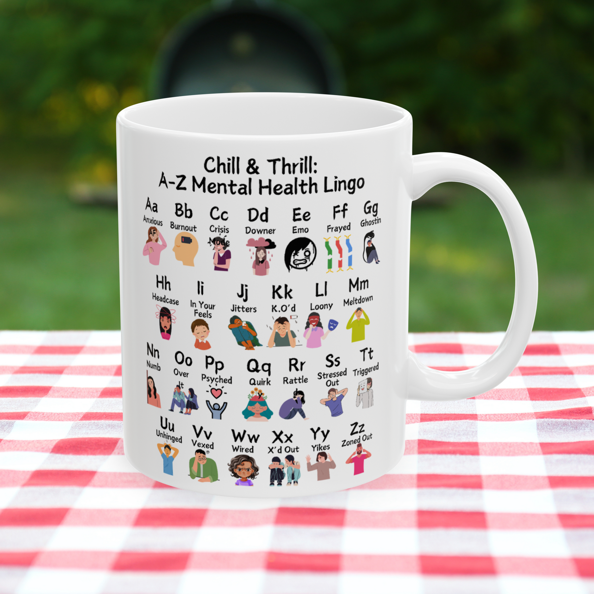 Chill & Thrill: A-Z Mental Health Lingo Ceramic Mug, (11oz, 15oz)