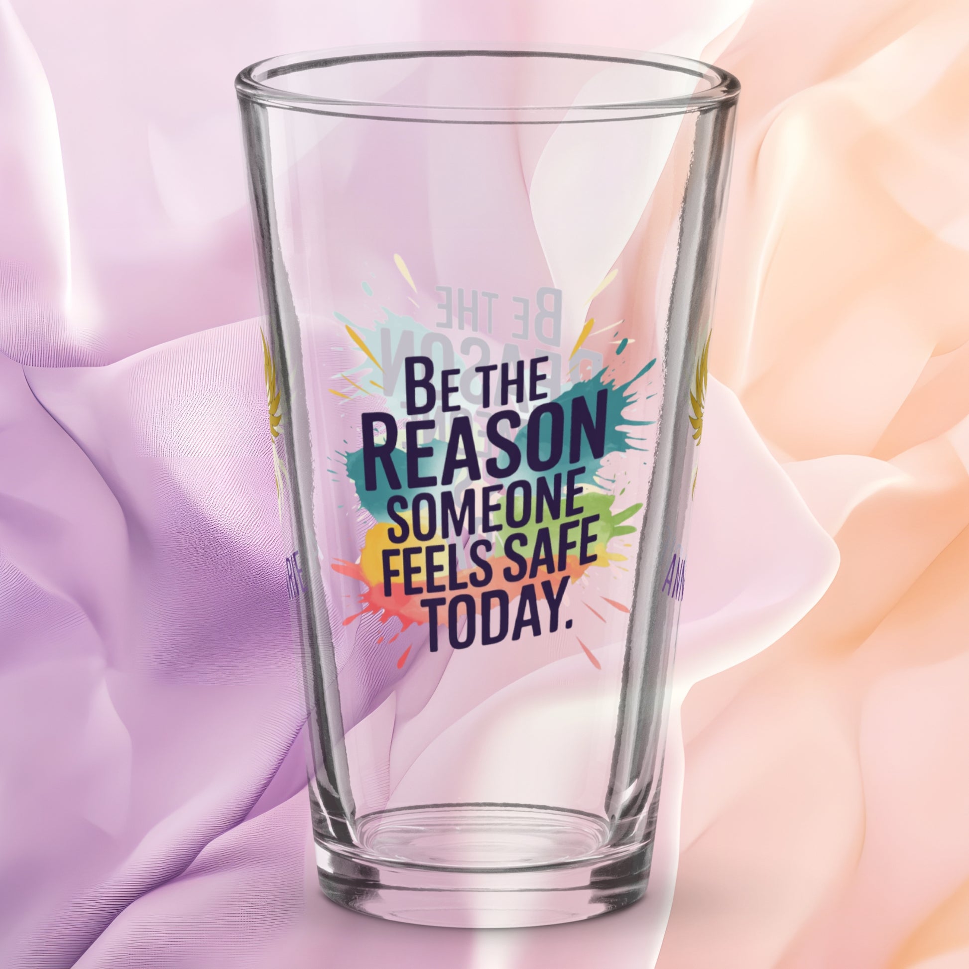 Be the Reason Someone Feels Safe Today pint glass, inspiring survivor quote, encouragement awareness gift