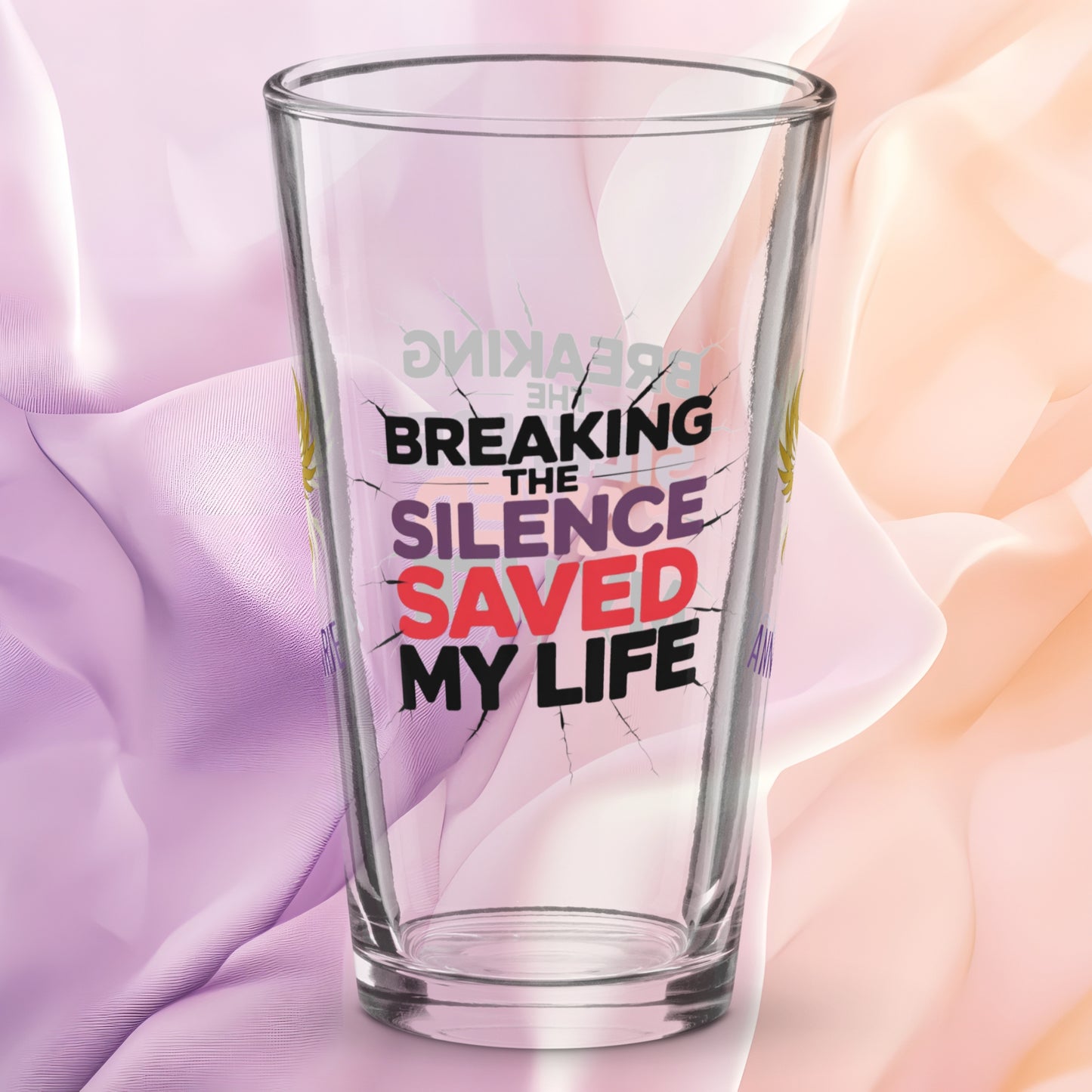 Breaking the Silence Saved My Life pint glass, meaningful survivor quote, empowerment awareness glass