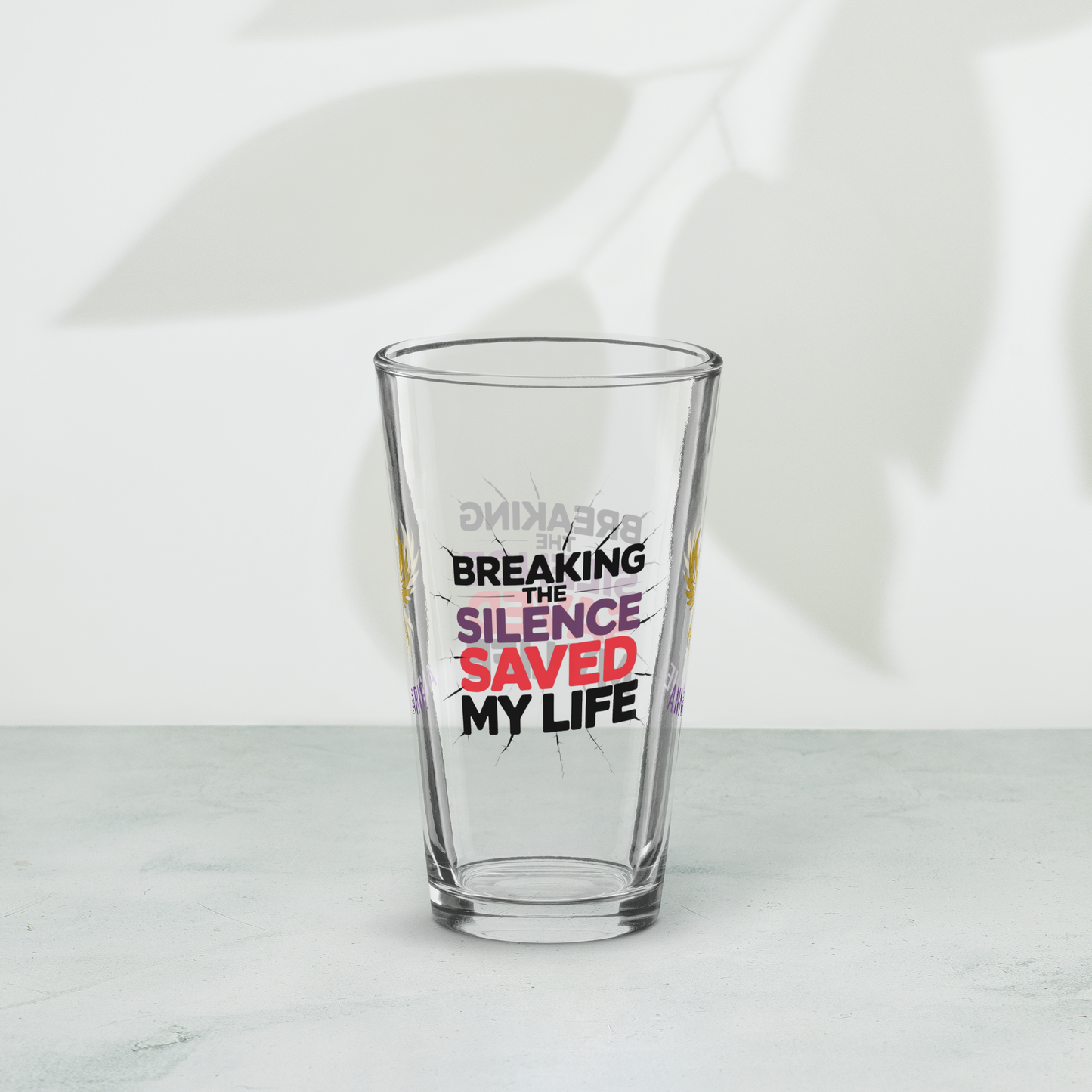 Breaking the Silence Saved My Life pint glass, meaningful survivor quote, empowerment awareness glass