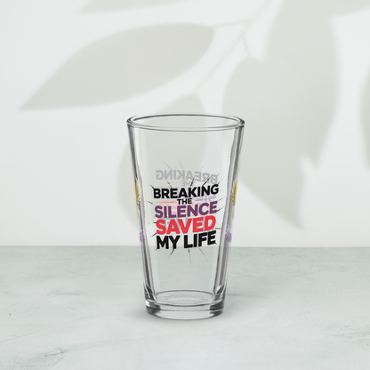 Breaking the Silence Saved My Life pint glass, meaningful survivor quote, empowerment awareness glass