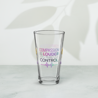 Compassion Is Louder Than Control pint glass, mental health awareness gift, supportive survivor drinkware