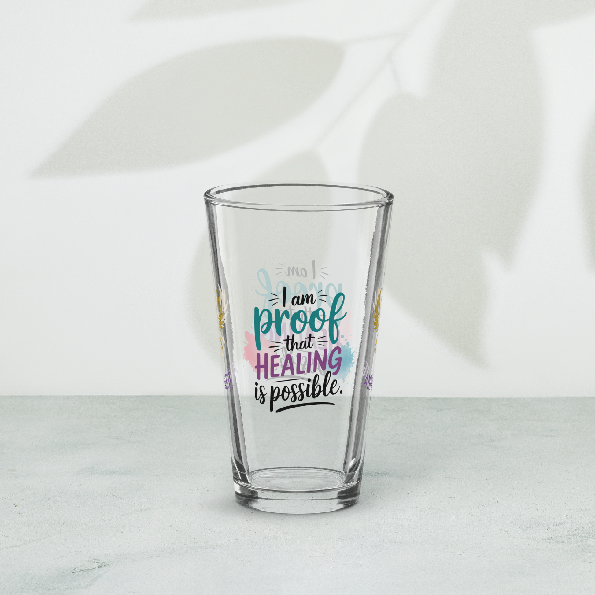 I Am Proof That Healing Is Possible pint glass, trauma recovery awareness design, survivor empowerment gift