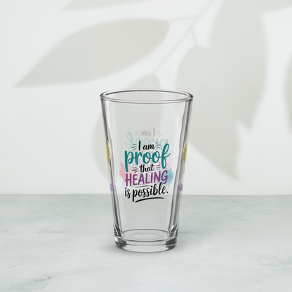 I Am Proof That Healing Is Possible pint glass, trauma recovery awareness design, survivor empowerment gift