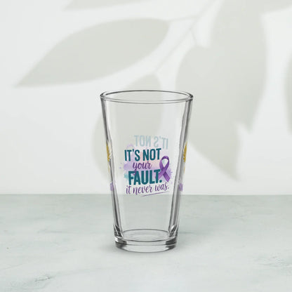 Shop our premium rise reclaim pint glass its not your fault from MySisterIsASurvivor.