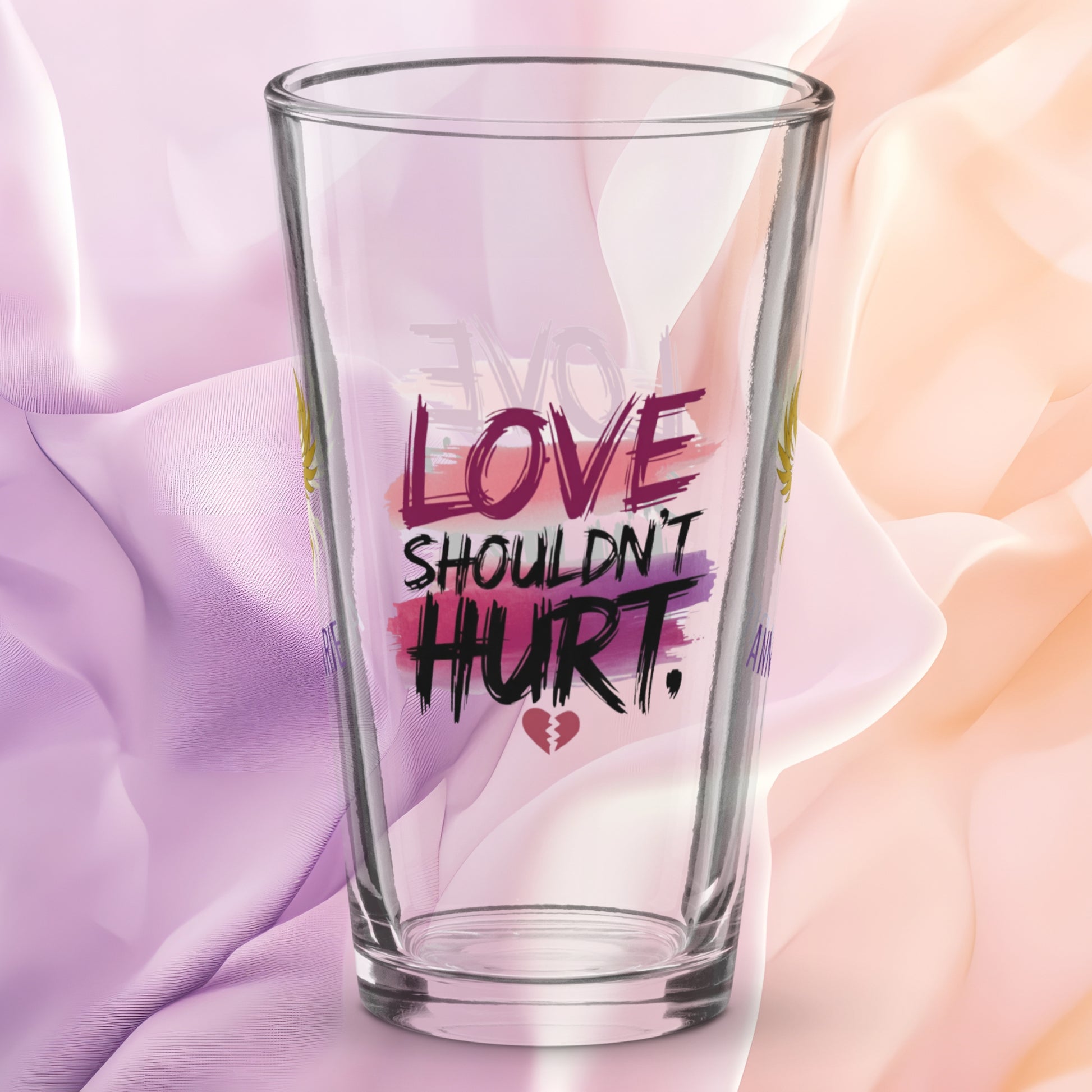 Love Shouldn’t Hurt pint glass, domestic violence awareness quote, empowering survivor gift glass