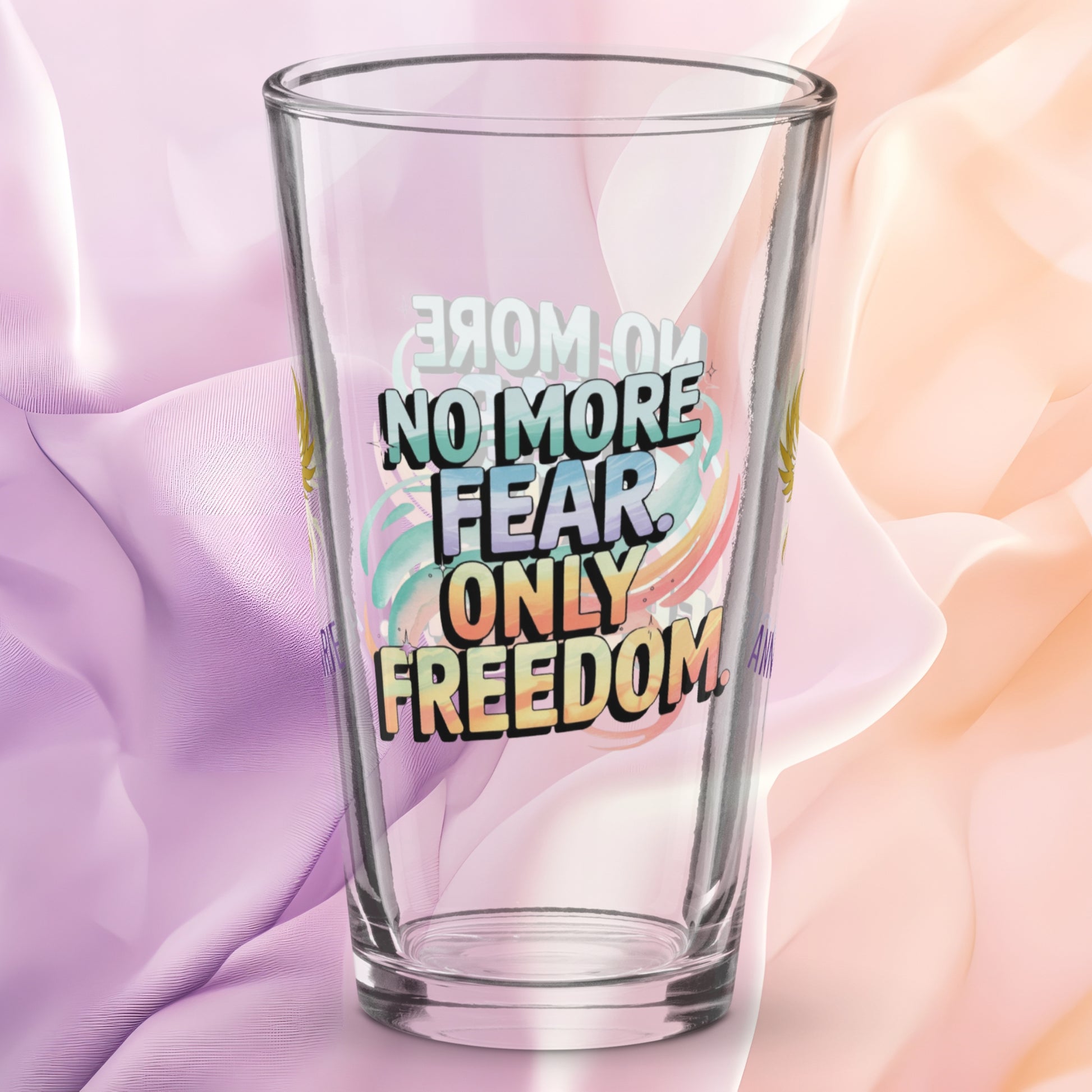 No More Fear Only Freedom pint glass, inspiring abuse recovery message, survivor empowerment design