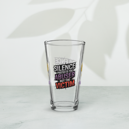 Silence Protects the Abuser Not the Victim pint glass, speak out awareness design, survivor empowerment glass