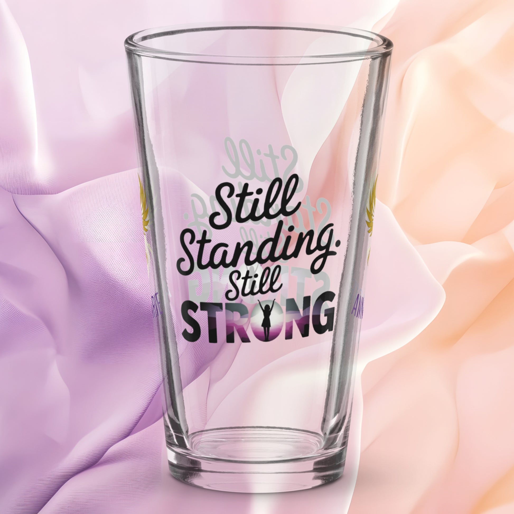 Still Standing Still Strong pint glass, survivor empowerment quote, domestic violence awareness glass
