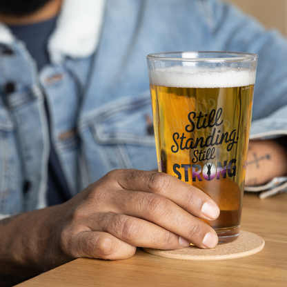 Still Standing Still Strong pint glass, survivor empowerment quote, domestic violence awareness glass