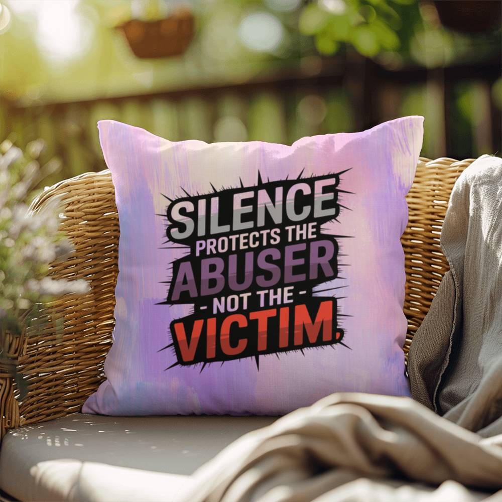 Silence Protects the Abuser, Not the Victim - Personalized Indoor/Outdoor Pillow, Survivor Gift