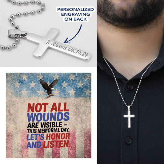 Cross necklace engraved with "Not All Wounds Are Visible" - mental health and PTSD support gift for veterans