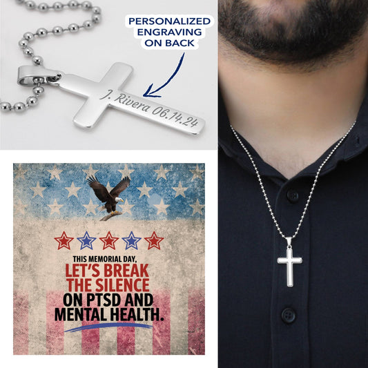 Cross necklace engraved with "Let's Break the Silence" - PTSD awareness gift for veterans and loved ones