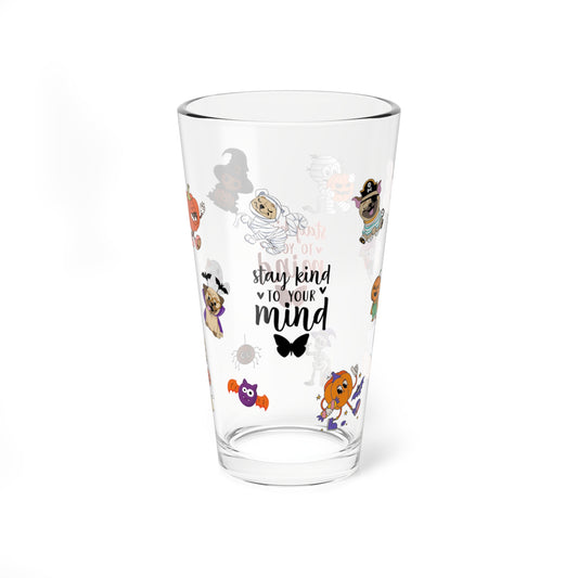Stay Kind To Your Mind, Halloween Pint Glass, 16oz - Perfect for Positive Sips & Fall Fun