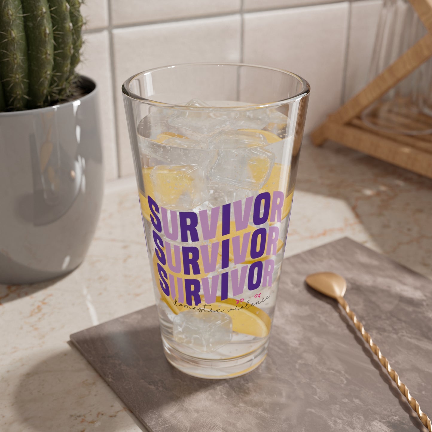 Survivor Survivor Survivor pint glass for Domestic Violence strength awareness