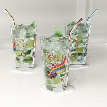 The Sun Will Come Out Again: Personalized Valentine's Day Affirmation Pint Glass – Valentine's Day Self-Care Gift, Mindful Positivity Drinkware