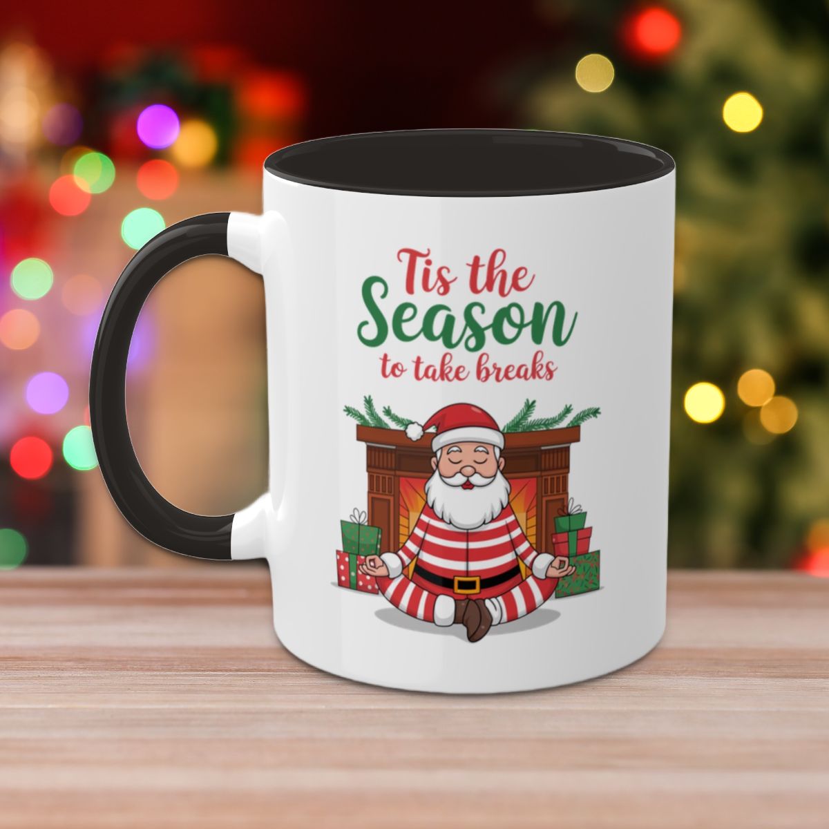 Tis The Season To Take Breaks - Colorful Christmas Mugs, 11oz