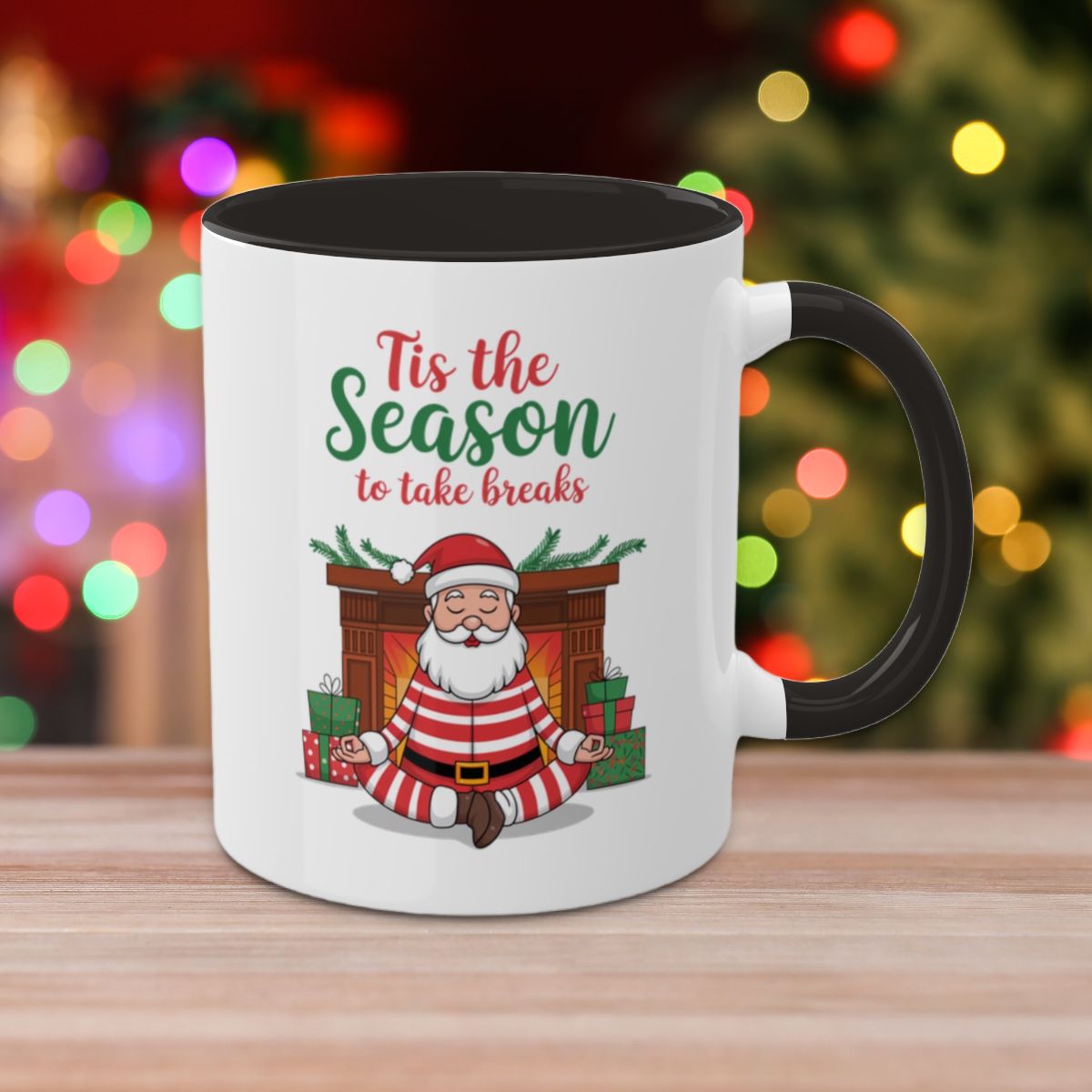 Tis The Season To Take Breaks - Colorful Christmas Mugs, 11oz