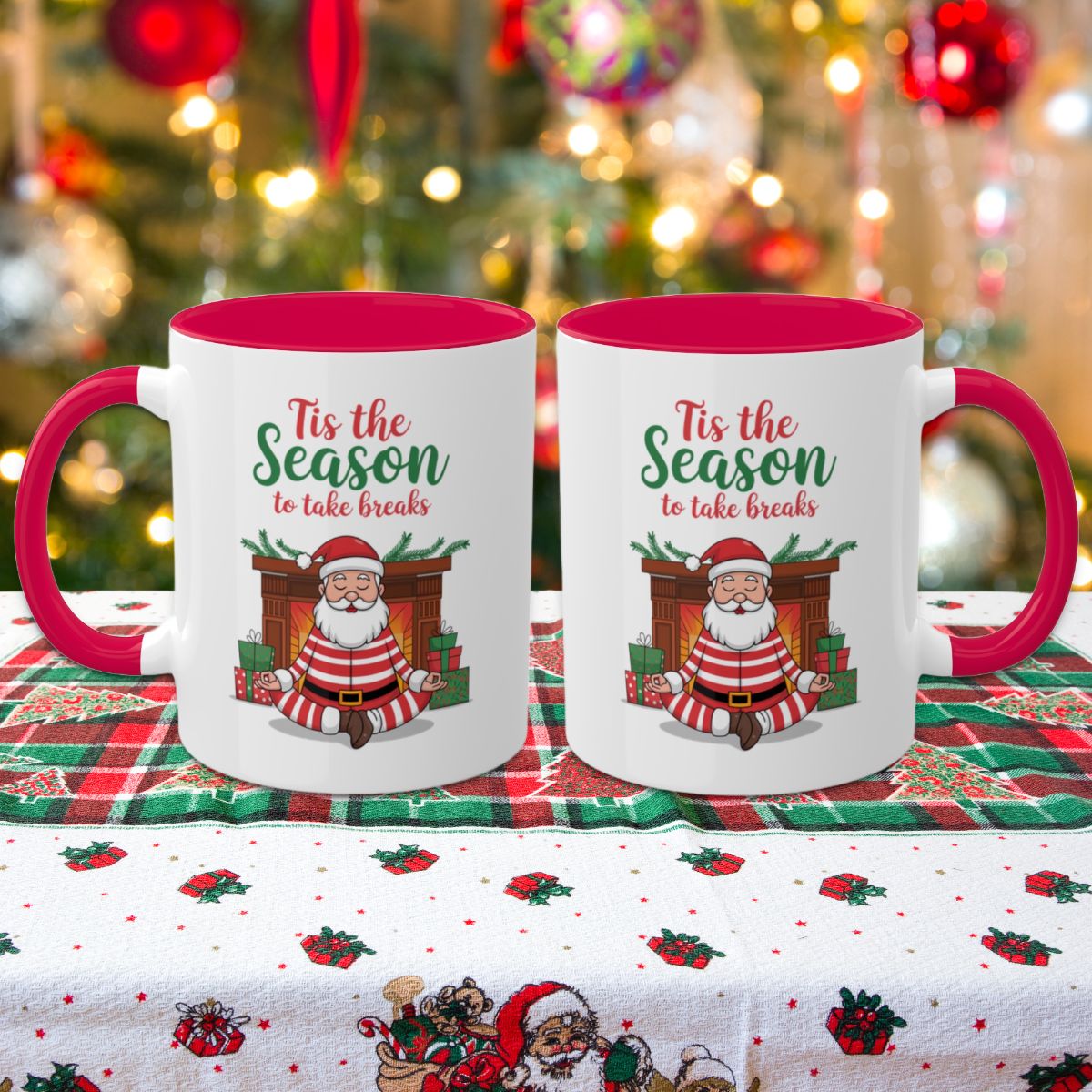 Tis The Season To Take Breaks - Colorful Christmas Mugs, 11oz