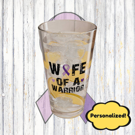 Wife of a Warrior: Personalized Domestic Violence Awareness Warrior Pint Glass - Proud Family Member