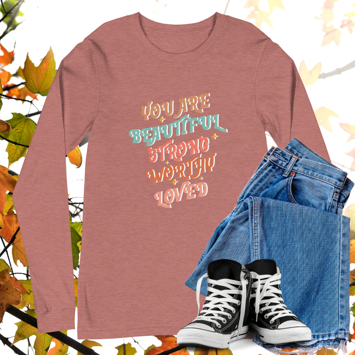 You Are Beautiful Strong Worthy Loved - Retro Long Sleeve Tee, Bella + Canvas