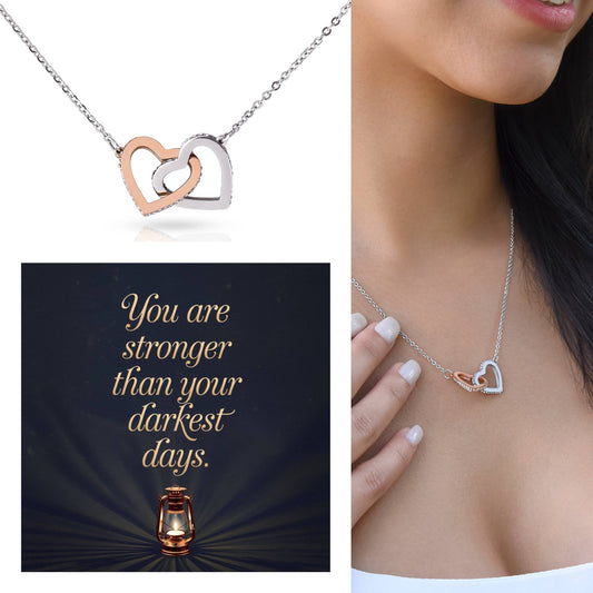 You Are Stronger Than Your Darkest Days: Interlocking Hearts Necklace - Mental Health Gift, Self-Love, Anxiety, PTSD Support