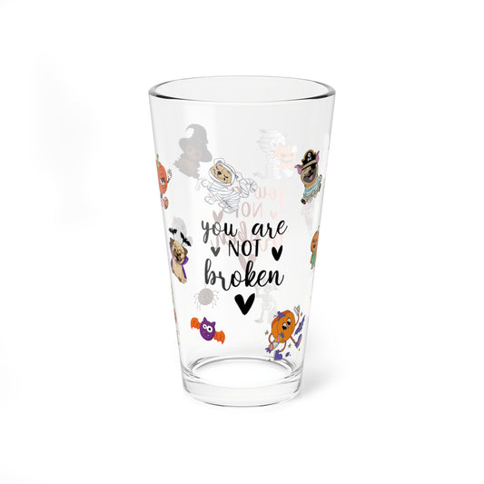 You Are Not Broken, Halloween Pint Glass, 16oz - Perfect for Positive Sips & Fall Fun