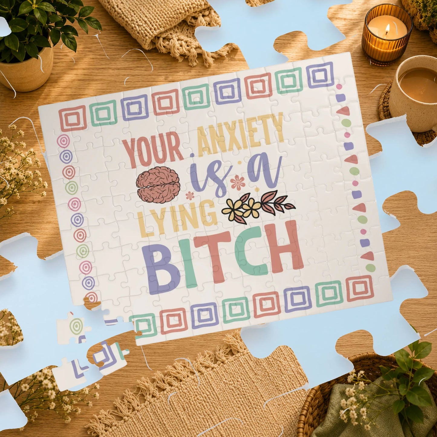 Your Anxiety Is a Lying B*tch - Affirmation Puzzle Gift for Survivors and Puzzle Lovers