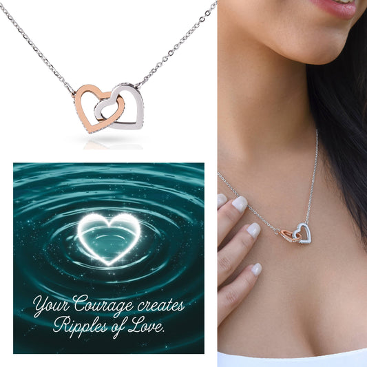 Your Courage Creates Ripples Of Love: Interlocking Hearts Necklace - Mental Health Gift, Self-Love, Anxiety, PTSD Support