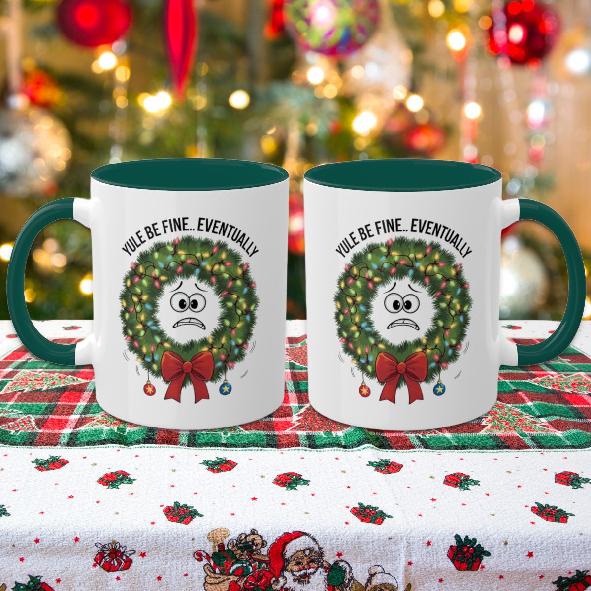 Yule Be Fine.. Eventually - Colorful Christmas Mugs, 11oz