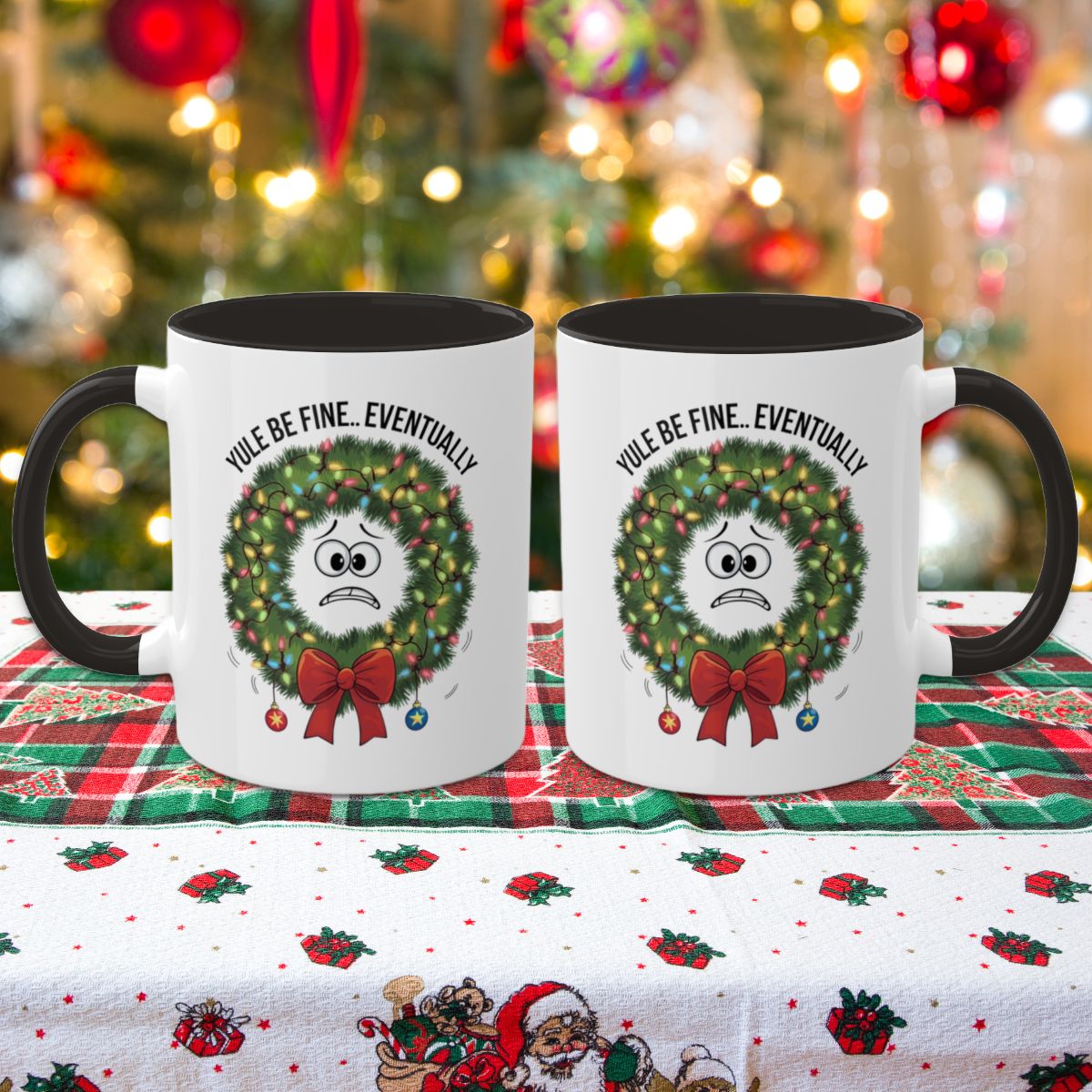 Yule Be Fine.. Eventually - Colorful Christmas Mugs, 11oz