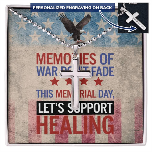 Engraved cross necklace with "Memories of War Don’t Fade" - PTSD awareness and veteran remembrance jewelry