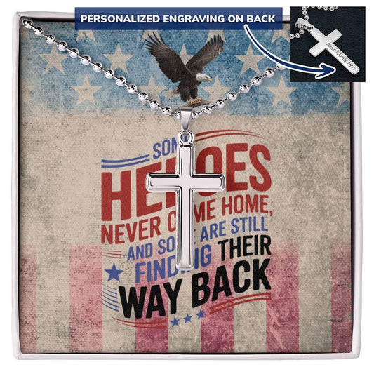 Some Heroes Never Came Home engraved cross - military memorial gift honoring fallen soldiers and their sacrifice