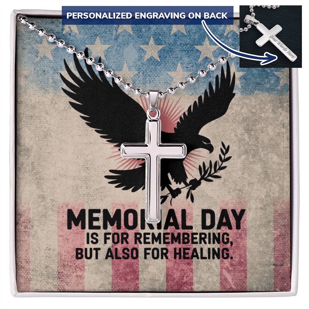 Memorial Day Is For Remembering Cross Necklace | Engraved Stainless Steel Pendant for Veterans, Memorial Gift, PTSD Support Jewelry