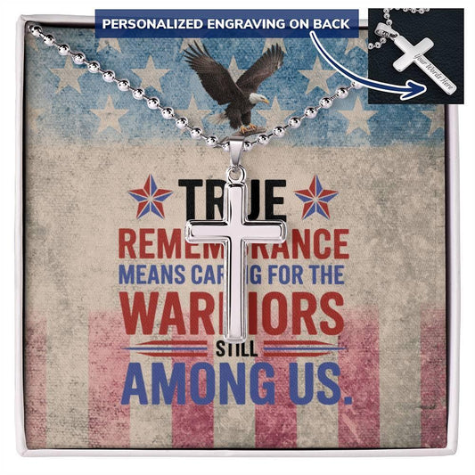 "True Remembrance Means Caring" cross necklace - support jewelry for PTSD warriors and veteran families